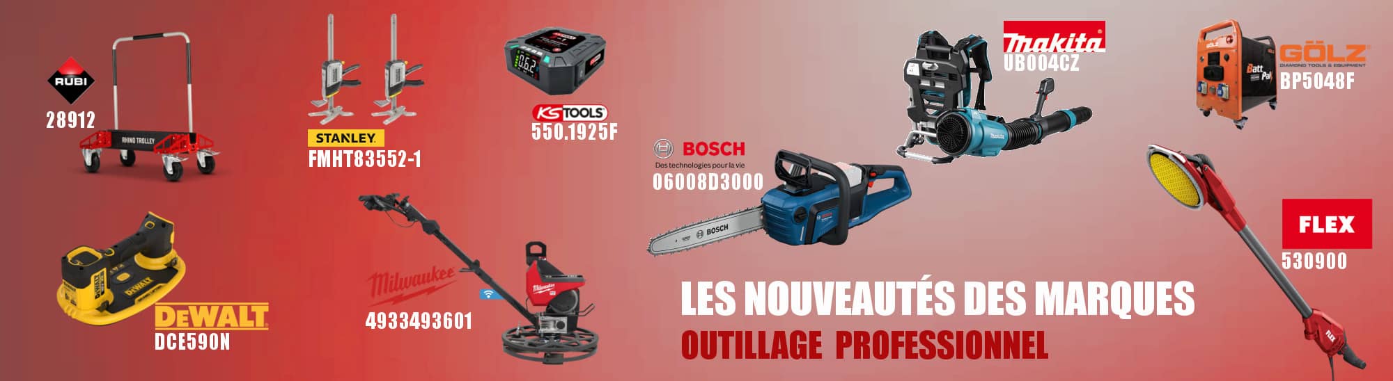 Les NOUVEAUTS des marques Outillage Professionnel